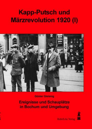 Kapp-Putsch und Märzrevolution 1920 (I) 
