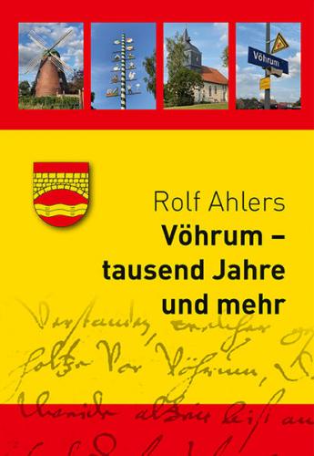 Vöhrum - tausend Jahre und mehr 