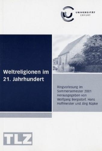 Weltreligionen im 21. Jahrhundert 