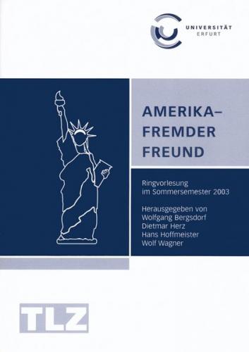 Amerika – Fremder Freund 