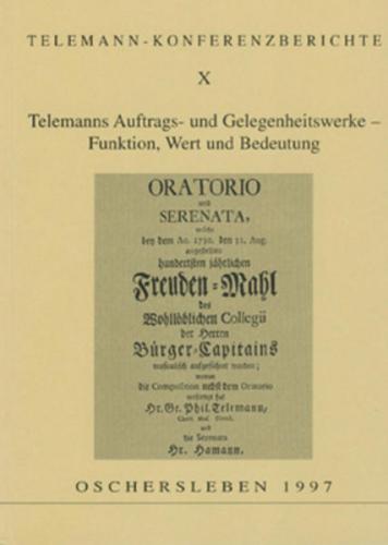 Telemanns Auftrags- und Gelegenheitswerke - Funktion, Wert und Bedeutung 