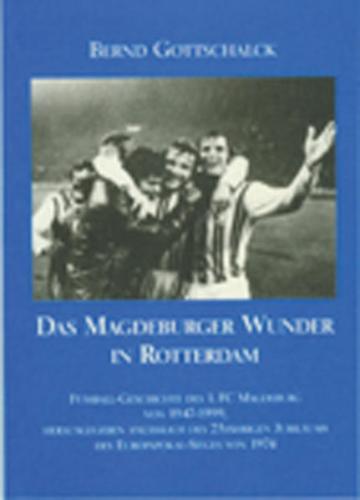 Das Magdeburger Wunder in Rotterdam 