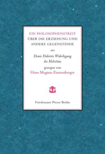 Ein Philosophenstreit über die Erziehung und andere Gegenstände 