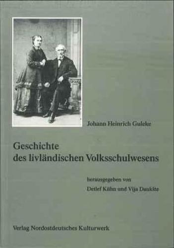Geschichte des livländischen Volksschulwesens 