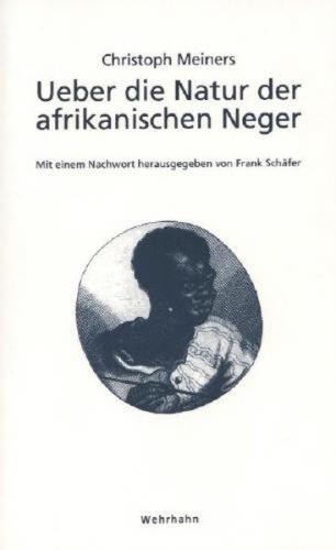 Ueber die Natur der afrikanischen Neger 