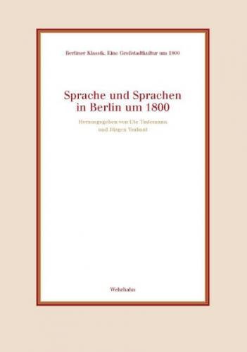 Sprache und Sprachen in Berlin um 1800 