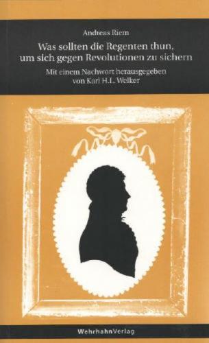 Was sollten die Regenten thun, um sich gegen Revolutionen zu sichern? 