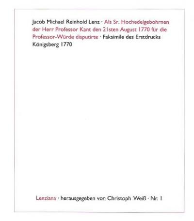 Als Sr. Hochedelgebohrnen der Herr Professor Kant den 21sten August 1770 für die Professor-Würde disputirte 