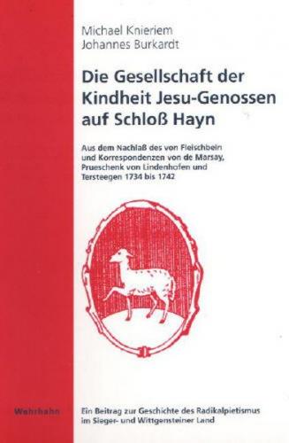 Die Gesellschaft der Kindheit Jesu-Genossen auf Schloß Hayn 