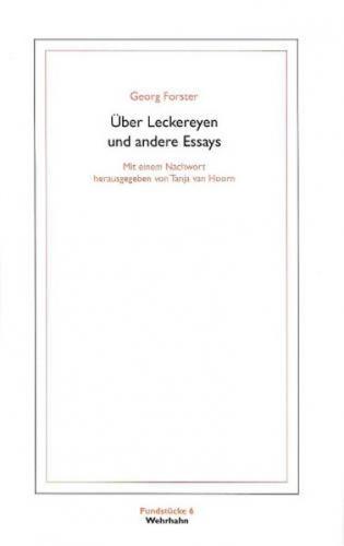 Über Leckereyen und andere Essays 