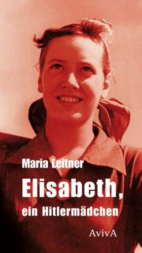 Elisabeth, ein Hitlermädchen 