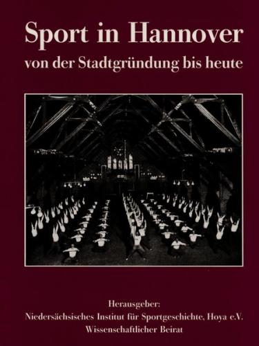 Sport in Hannover: Von der Stadtgründung bis heute 