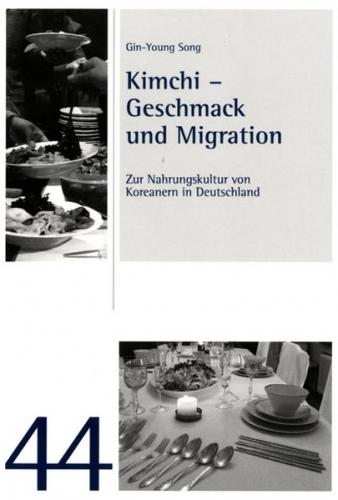 Kimchi – Geschmack und Migration 