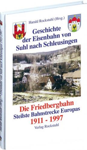 Geschichte der Bahnlinie Suhl - Schleusingen 1911-1997 