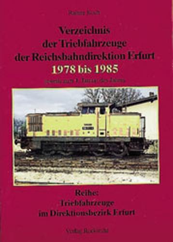 Verzeichnis der Triebfahrzeuge der Rbd Erfurt 1978-1985 
