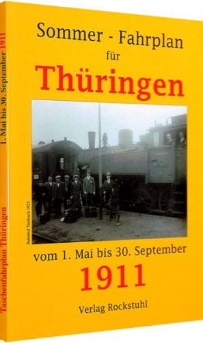 Eisenbahn-Sommer-Fahrplan für Thüringen 1911 