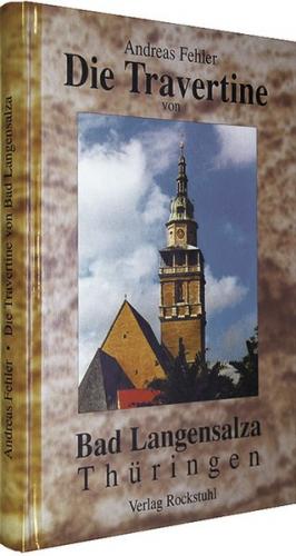 Die Travertine von Bad Langensalza 
