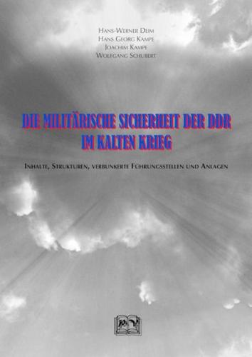 Die militärische Sicherheit der DDR im Kalten Krieg 