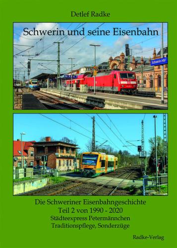 Schwerin und seine Eisenbahn 