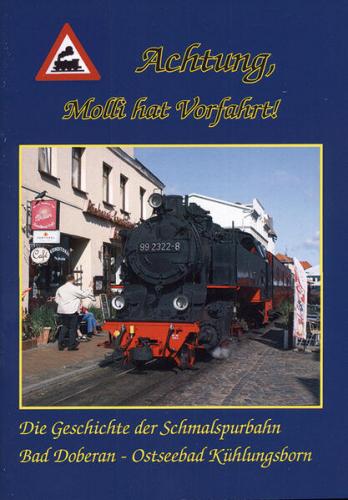 Achtung, Molli hat Vorfahrt 