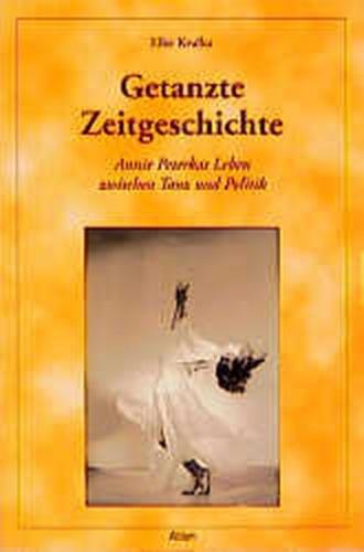 Getanzte Zeitgeschichte 