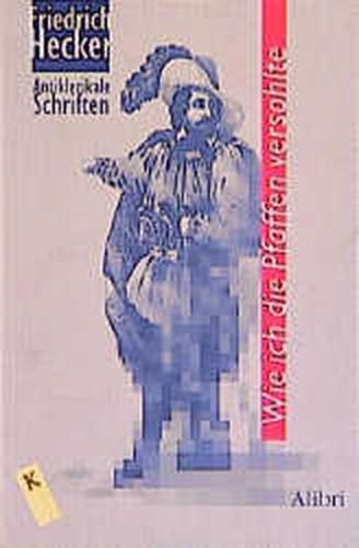 Wie ich die Pfaffen versohlte 