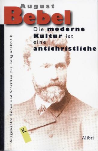 Die moderne Kultur ist eine antichristliche 