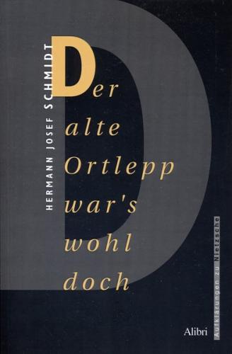 Der alte Ortlepp war's wohl doch 