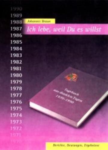 Ich lebe, weil Du es willst 
