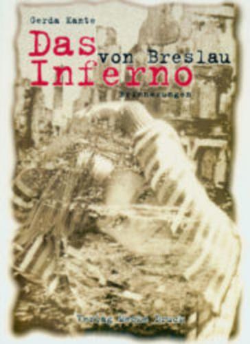 Das Inferno von Breslau 