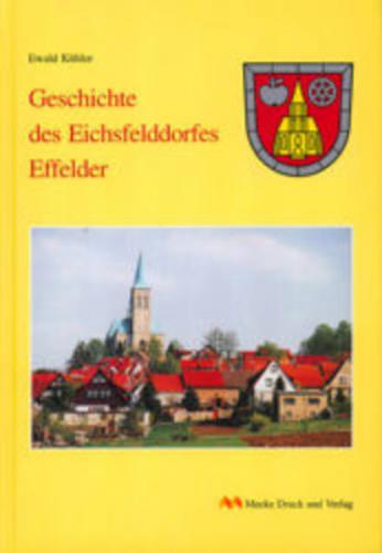 Geschichte des Eichsfelddorfes Effelder 