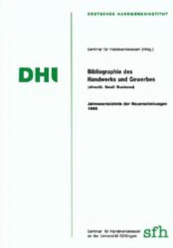 Bibliographie des Handwerks und Gewerbes (Einschliesslich Small Business) 1998 