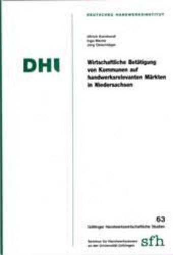 Wirtschaftliche Betätigung von Kommunen auf handwerksrelevanten Märkten in Niedersachsen 