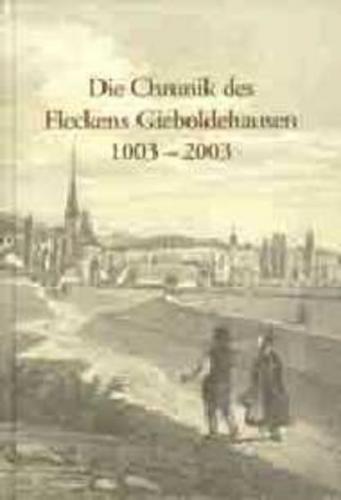 Die Chronik des Fleckens Gieboldehausen 1003–2003 