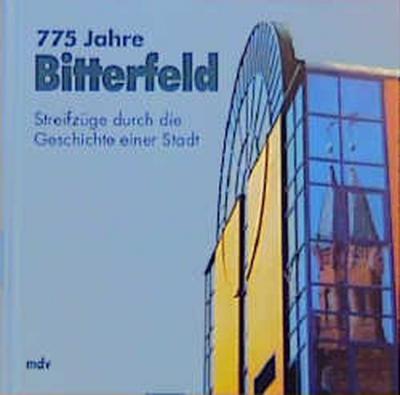 775 Jahre Bitterfeld 