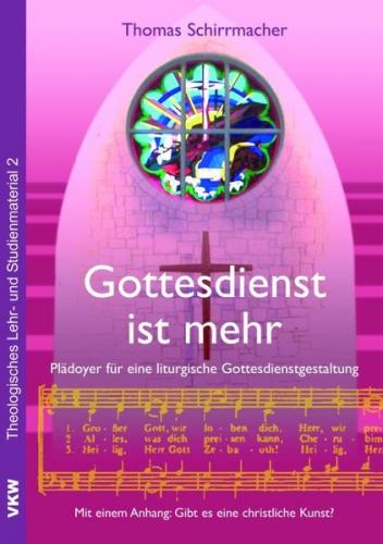 Gottesdienst ist mehr 