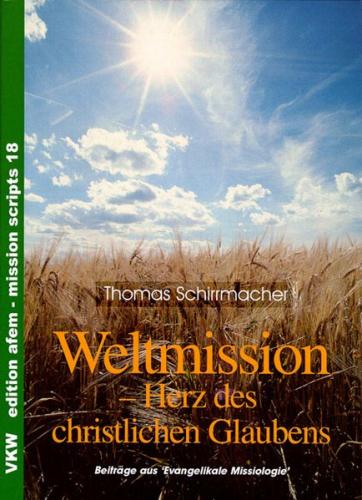 Weltmission - Das Herz des christlichen Glaubens 