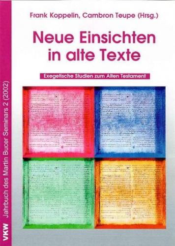 Neue Einsichten in alte Texte 