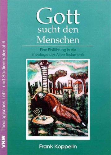Gott sucht den Menschen 