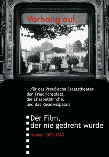 Vorhang auf ...für das Preussische Staatstheater in Kassel 