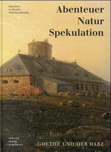 Abenteuer, Natur, Spekulation 
