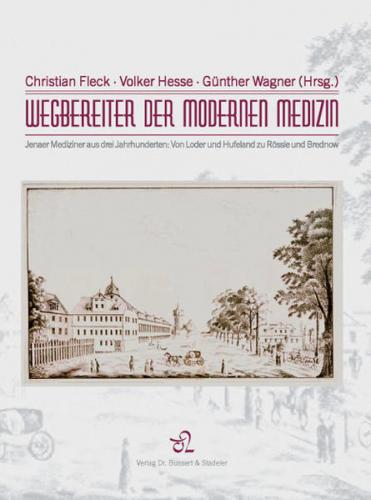 Wegbereiter der modernen Medizin 