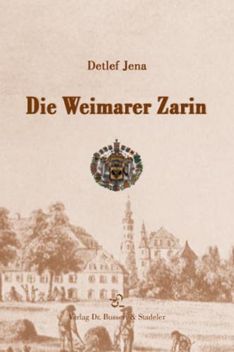 Die Weimarer Zarin 