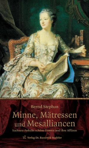 Minne, Mätressen und Mesalliancen 