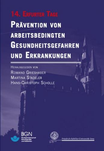 Prävention von arbeitsbedingten Gesundheitsgefahren und Erkrankungen 14 