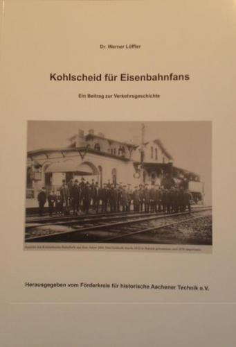 Kohlscheid für Eisenbahnfans 