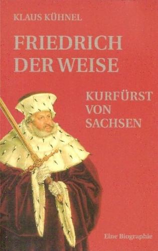 Friedrich der Weise 