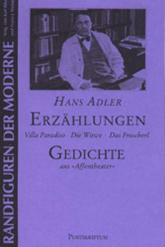 Erzählungen: "Villa Paradiso", "Die Witwe", "Das Froscherl" und Gedichte aus "Das Affentheater" 