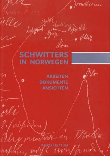 Schwitters in Norwegen 