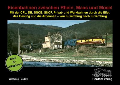 Eisenbahnen zwischen Rhein, Maas und Mosel 